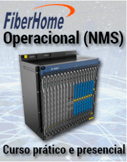 Curso Fiberhome Operacional NMS